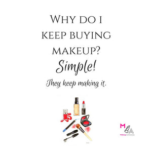 PRINTABLE POSTER: Buy More Makeup {INSTANT DOWNLOAD}